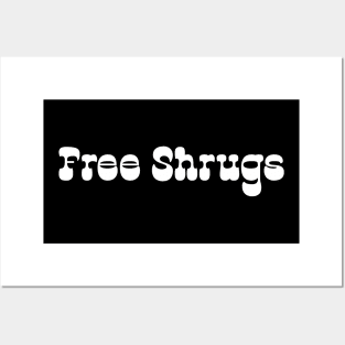 Free Shrugs Posters and Art